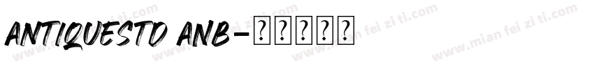 AntiqueStd ANB字体转换